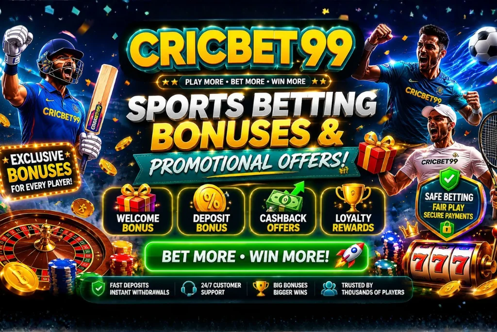 Cricbet99 Sports Betting Bonuses & Promotional Offers