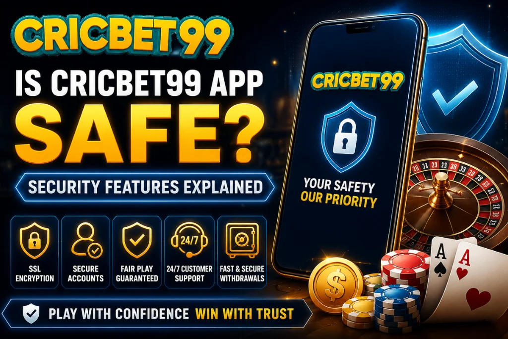 Is Cricbet99 App Safe